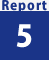 Report 5